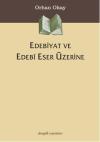 Edebiyat ve Edebi Eser Üzerine