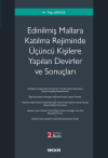 Edinilmiş Mallara Katılma Rejiminde Üçüncü Kişilere Yapılan Devirler ve Sonuçları