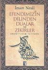 Efendimiz'in Dilinden Dualar ve Zikirler (Ciltli)