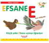 Efsane E İle Başlar / Alfabe Öyküleri