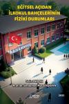Eğitsel Açıdan İlkokul Bahçelerinin Fiziki Durumları