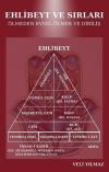 Ehlibeyt ve Sırları - Ölmeden Evvel Ölmek ve Diriliş (Ciltli)