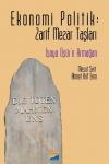 Ekonomi Politik-Zarif Mezar Taşları