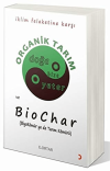 Ekopolitik Çerçeveden Organik Tarım ve Biochar