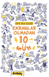 Ekranlar Olmadan 10 Gün