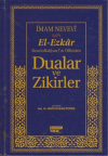 El-Ezkar Rasulullah(sav)’ın Dilinden Dualar ve Zikirler (Ciltli)