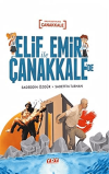 Elif İle Emir Çanakkale’de (Ciltli)