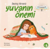Elif’in Maceraları - Yuvanın Önemi