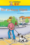 Elif Ve Kayıp Köpek
