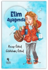 Elim Ayağımda (Renkli-Resimli 7+Yaş)