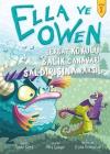 Ella ve Owen 2 - Berbat Kokulu Balık Canavarı Saldırısına Karşı!