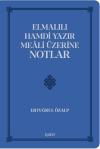 Elmalılı Hamdi Yazır Meali Üzerine Notlar (Ciltli)