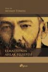 Elmalılı'nın Ahlak Felsefesi
