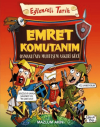 Emret Komutanım - Osmanlı’nın Muhteşem Askeri Gücü