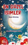 En Güzel İsimler - Şiirlerle Esmaül Hüsna