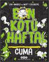 En Kötü Hafta! Cuma