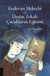 Enderun Mektebi ve Üstün Zekalı Çocukların Eğitimi