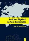 Endüstri İlişkileri ve Yeni Gelişmeler