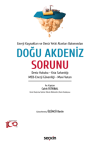 Enerji Kaynakları ve Deniz Yetki Alanları Bakımından Doğu Akdeniz Sorunu
