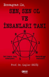 Enneagram ile Sen Sen Ol ve İnsanları Tanı