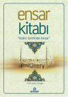 Ensar Kitabı - İslam Tarihinde Ensar