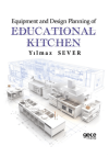 Equipment and Design Planning of Educational Kitchen