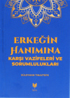 Erkeğin Hanımına Karşı Vazifeleri ve Sorumlulukları