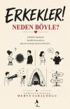 Erkekler Neden Böyle?