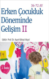 Erken Çocukluk Döneminde Gelişim 2 (36-72 Ay)