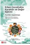 Erken Çocuklukta Karakter ve Değer Eğitimi-Teoriden Uygulamaya