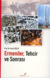 Ermeniler, Tehcir ve Sonrası