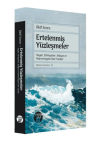 Ertelenmiş Yüzleşmeler - Hayat, Zihniyetler, Aidiyet ve Mahremiyete Dair Yazılar
