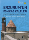 Erzurum’un Eskiçağ Kaleleri (Ciltli)
