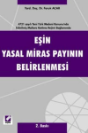 Eşin Yasal Miras Payının Belirlenmesi