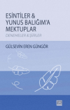 Esintiler - Yunus Balığım'a Mektuplar