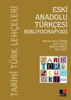 Eski Anadolu Türkleri Bibliyografyası