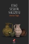 Eski Sesler Müzesi