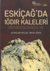 Eskiçağ’da Iğdır Kaleleri (Ciltli)