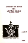 Esquisse D’une Histoire De La Litterature Française / Des origines au 18e Siecle
