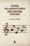 Estetiğin Temel Kavramları Üzerinden Müzik Varlığının Çözümlenmesi