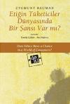 Etiğin Tüketiciler Dünyasında Bir Şansı Var mı?