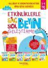 Etkinliklerle Sağ Beyin Sol Beyin Geliştirme Seti - 6 Kitap Takım