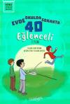 Evde Okulda Sokakta 40 Eğlenceli Oyun - Mini Kitaplar Serisi