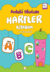 Evdeki Okulum / Harfler Kitabım 4+ Yaş