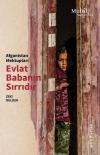 Evlat Babanın Sırrıdır - Afganistan Mektupları