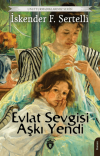 Evlat Sevgisi Aşkı Yendi