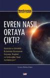 Evren Nasıl Ortaya Çıktı?