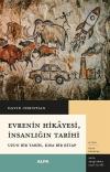 Evrenin Hikayesi İnsanlığın Tarihi - Uzun Bir Tarih Kısa Bir Kitap
