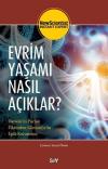 Evrim Yasamı Nasıl Acıklar