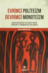 Evrimci Politeizm - Devrimci Monoteizm